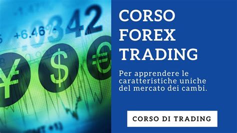 Corso Forex Trading Gratuito 9 Video Step By Step 2 Guide In PDF