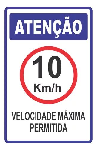 Placa Velocidade Máxima 10km h Refletivo Prismático 15x2 MercadoLivre