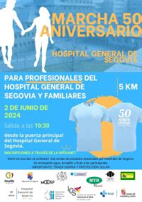 Marcha 50 Aniversario Del Hospital General De Segovia COLEGIO DE