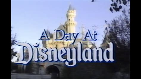 A Day At Disneyland The Happiest Place On Earth Vhs Youtube