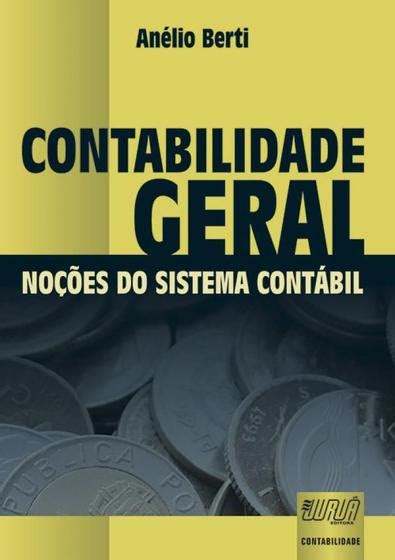 Contabilidade Geral No Es Do Sistema Cont Bil Livros De