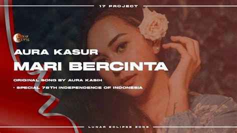 Aura Kasur Mari Bercinta Aura Kasih Cover Youtube