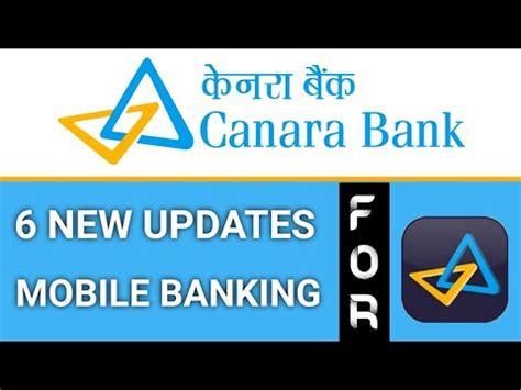 Canara Bank New Update For Mobile Banking Canara Bank Mobile Banking