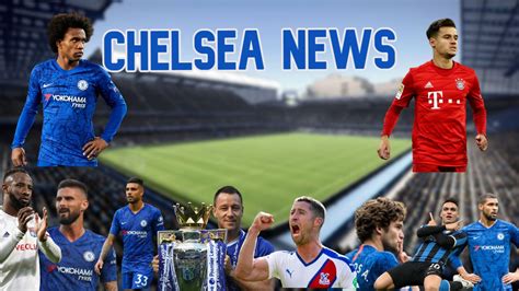 Chelsea News The Latest Chelsea News And Transfer News This Weekend Chelsdaft Fans Blog