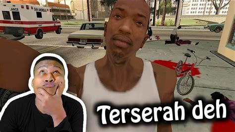 Sekarang Mah Terserah Kamu Aja Deh Cj Gta San Andreas Youtube