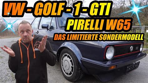 TURBO GOCKEL VW GOLF 1 GTI PIRELLI W65 DAS LIMITIERTE SONDERMODEL