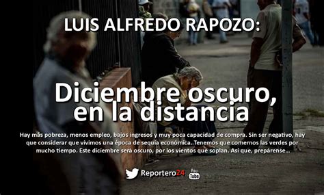 LUIS ALFREDO RAPOZO Diciembre Oscuro En La Distancia Reportero24