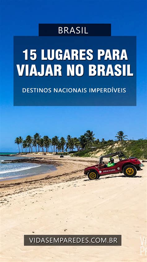 Lugares Para Viajar No Brasil Destinos Nacionais Imperd Veis