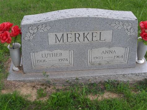 Anna Martha Burress Merkel M Morial Find A Grave