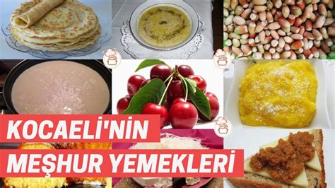 Kocaelinin Neyi Meşhur Kocaelinin En Meşhur Yemekleri Nelerdir YouTube