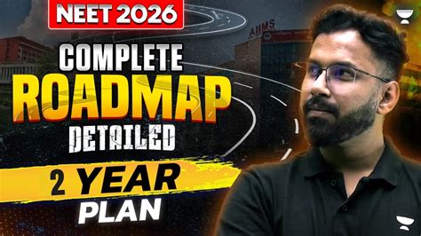 Neet 2026 Complete Road Map To Aiims Neet 2026 Complete Plan