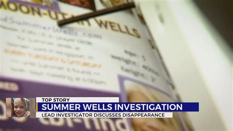 Lead Investigator For Summer Wells Case Speaks For The First Time Pt