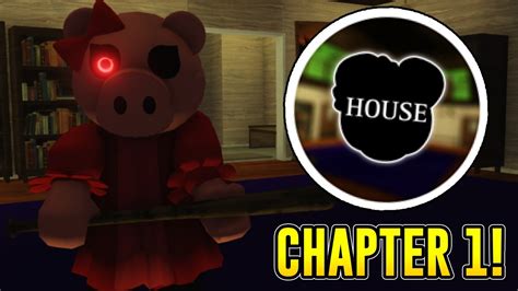 HOW TO COMPLETE CHAPTER 1 HOUSE IN PIGGY REBOOTED 2 0 ROBLOX YouTube