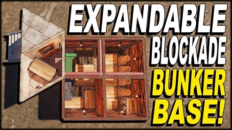 Expandable Blockade Bunker Base Solo Duo Trio Rust Base Design 2019 Full Tutorial Youtube