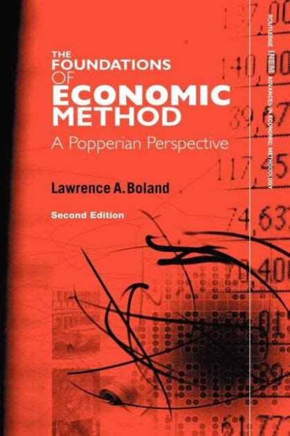 The Foundations Of Economic Method A Popperian Perspective Edition 1