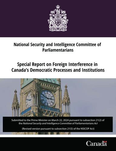 Special Report On Foreign Interference In Canada S Democratic Processes