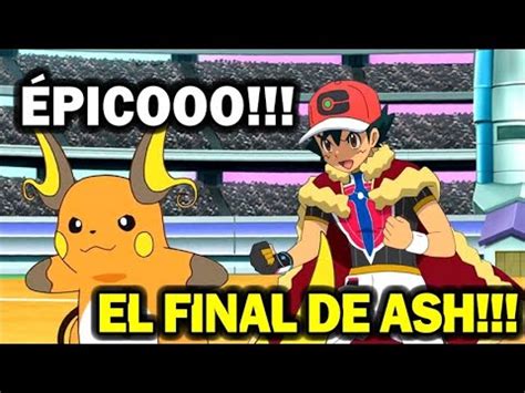 PIKACHU EVOLUCIONA EL FINAL DE ASH Y PIKACHU EN POKEMON YouTube