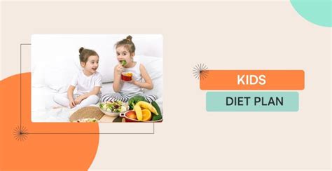 Kids Diet Plan | What Role Does It Play In A Child's Development?