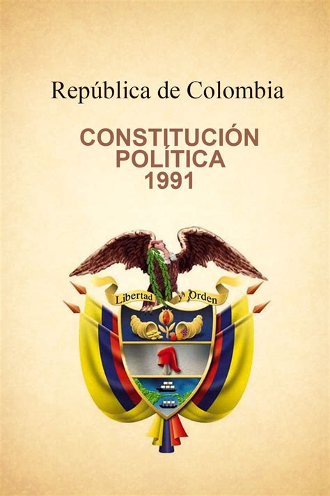 Constituci N Pol Tica De Colombia De Historia De La Constituci N