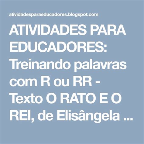 Atividades Para Educadores Treinando Palavras R Ou Rr Texto O