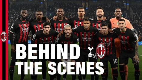 Behind The Scenes Tottenham V Ac Milan Champions League Exclusive Youtube