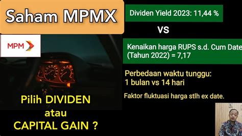 Saham MPMX Pilih Dividen Atau Kejar Profit Kenaikan Harga YouTube