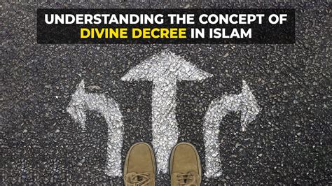 Understanding The Concept Of Divine Decree In Islam Justin Parrott