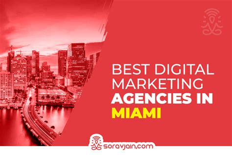 Top Digital Marketing Agencies In Miami Sorav Jain