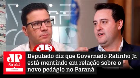 Deputado Diz Que Ratinho Jr Está Mentindo Sobre Acordo Do Novo Modelo