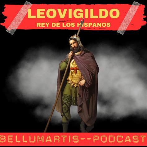 LEOVIGILDO REY DE LOS HISPANOS La Hispania Visigoda JÓSE SOTO CHICA