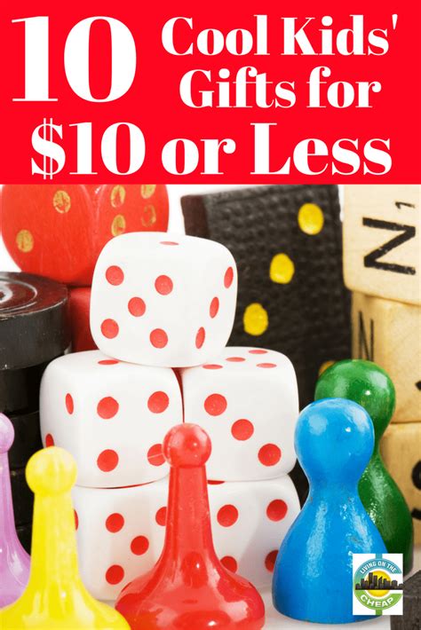 10+ cool, inexpensive gifts for kids - Living On The Cheap