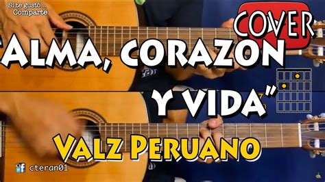 Alma Corazon Y Vida Valz Cover Tutorial Guitarra Youtube