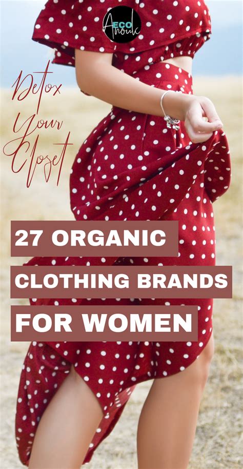 27 Epic Organic Clothing Brands For Women Organic Clothing Brands