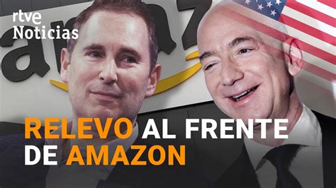 Jeff Bezos Deja De Dirigir Amazon Siendo El Hombre M S Rico Del Mundo