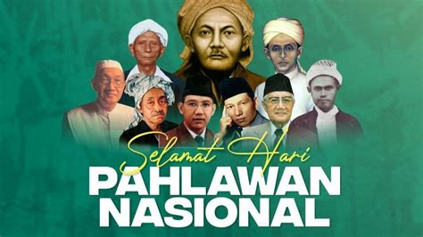 Inilah Pahlawan Nasional Dari Kalangan Santri Nahdlatul Ulama