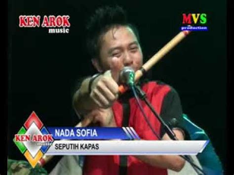 SEPUTIH KAPAS NADA SOFIA KEN AROK MUSIC LIVE CICAYUR PABUARAN YouTube