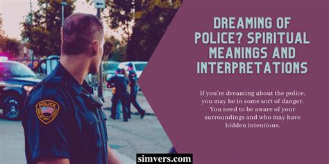 Dreaming Of Police Spiritual Meanings An Interpretation Guide