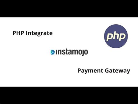 PHP Payment Gateway Integration Using INSTAMOJO YouTube