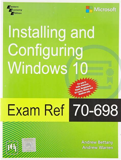 Exam Ref 70 698 Installing And Configuring Windows 10 BETTANY WARREN