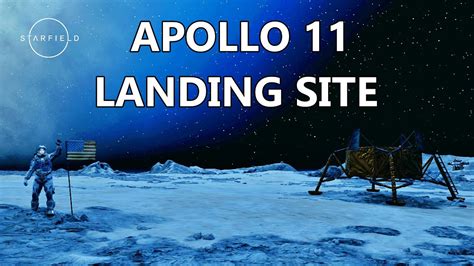 Starfield PC Visiting The Apollo 11 Landing Site YouTube