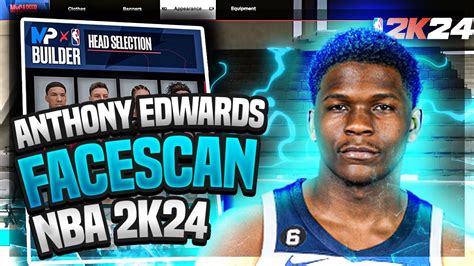 NBA 2K24 HOW TO LOOK LIKE ANTHONY EDWARDS ANT FACE SCAN FACE