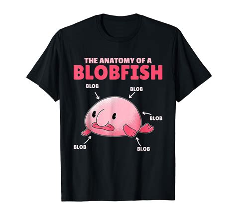 Funny Blobfish Statement Anatomy Of Blobfish T Shirt Walmart