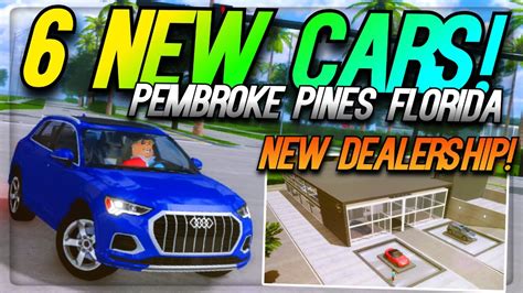 NEW DEALERSHIP IN PEMBROKE PINES 6 NEW CARS HUGE NEW UPDATE