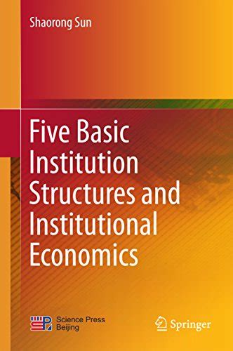 Five Basic Institution Structures And Institutional