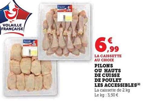 Promo Pilons Ou Hauts De Cuisse De Poulet Les Accessibles Chez Hyper U