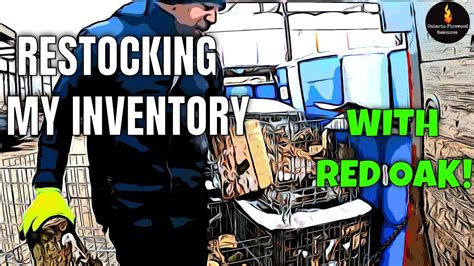 SELLING IBC TOTES AND RESTOCKING MY OWN FIREWOOD INVENTORY YouTube