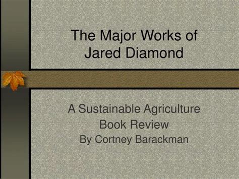 Ppt The Major Works Of Jared Diamond Powerpoint Presentation Free