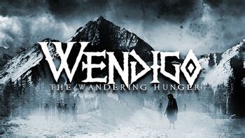 Wendigo | Horror Film Wiki | Fandom