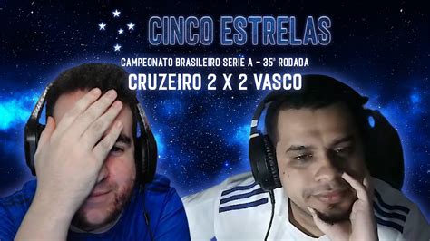 Gols React Cruzeiro X Vasco React Cruzeiro Youtube