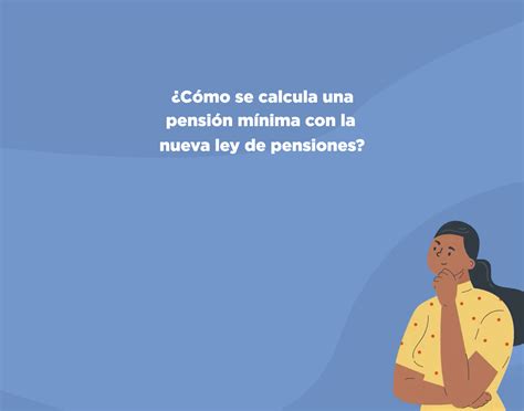 Descubre cómo se calcula la nueva pensión mínima garantizada Profuturo